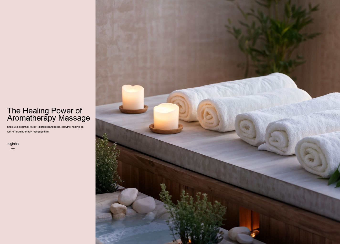 The Healing Power of Aromatherapy Massage