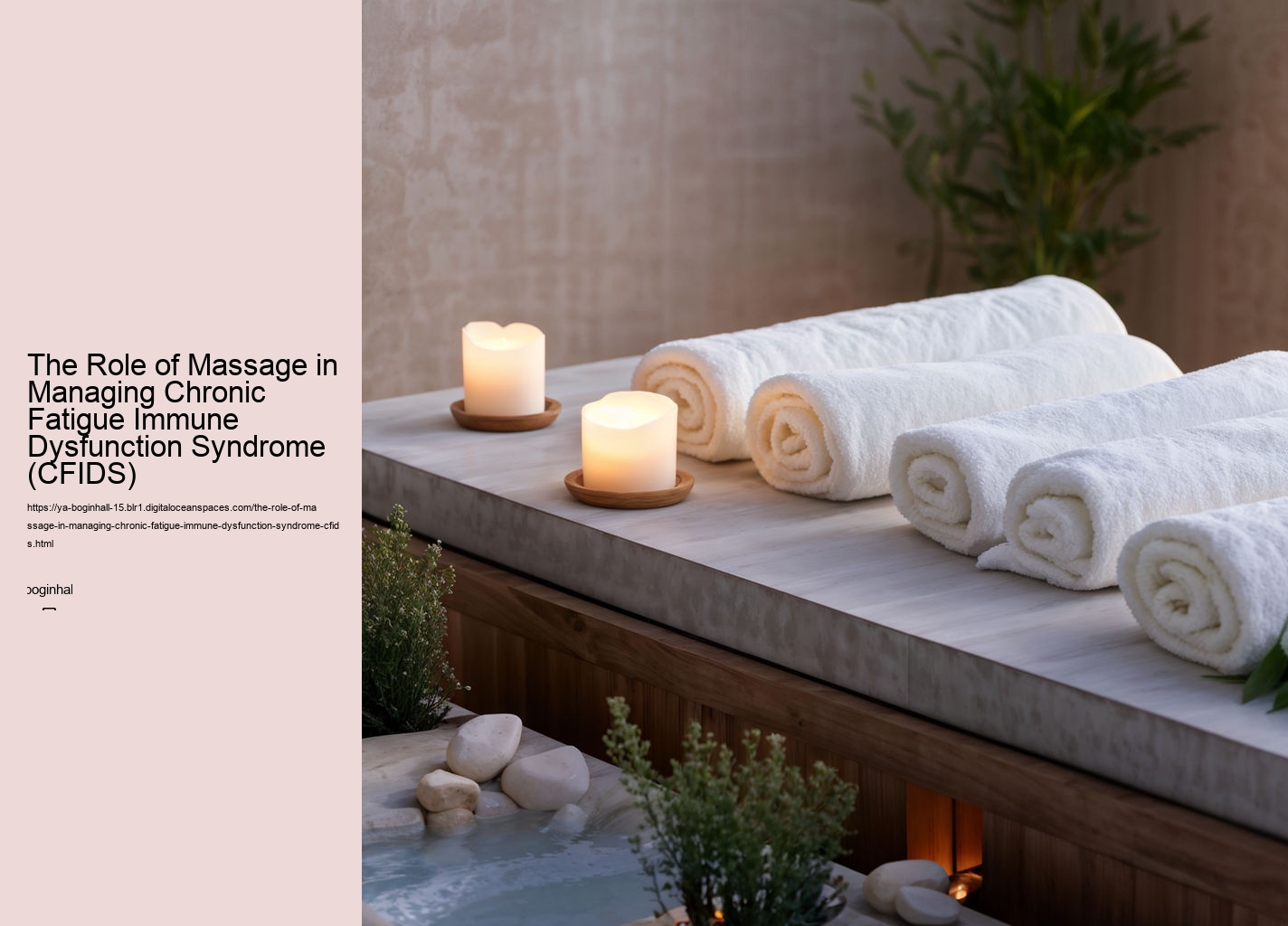 The Role of Massage in Managing Chronic Fatigue Immune Dysfunction Syndrome (CFIDS)